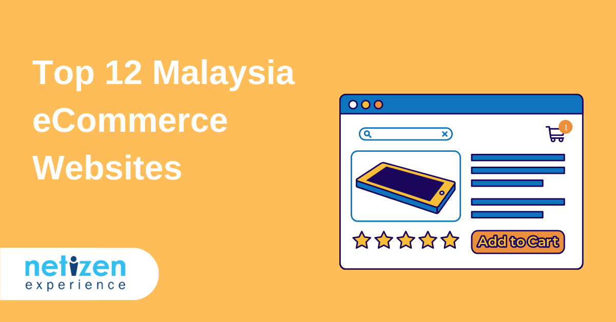 Top Malaysia ECommerce Websites | Netizen Experience